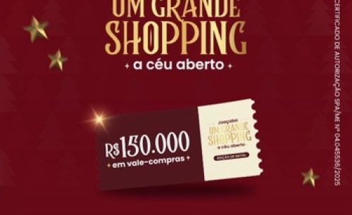 Promoção Joaçaba Um grande Shopping a Céu aberto 